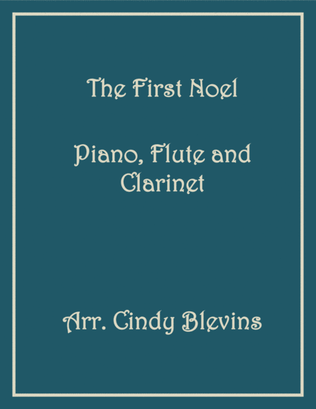 Book cover for The First Noel, for Piano, Flute and Clarinet