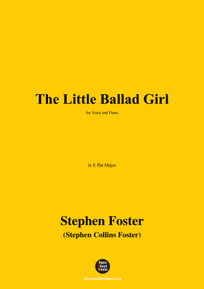 Book cover for S. Foster-The Little Ballad Girl,in E flat Major