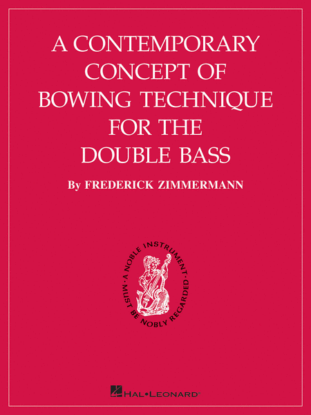 A Contemporary Concept of Bowing Technique for the Double Bass