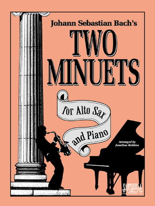 Book cover for Bach's Two Minuets for Alto Sax and Piano