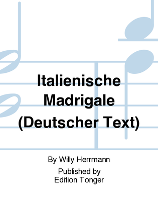 Italienische Madrigale (Deutscher Text)