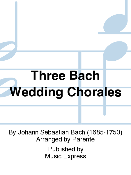 Three Bach Wedding Chorales