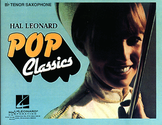 Book cover for Hal Leonard Pop Classics – Bb Tenor Saxophone