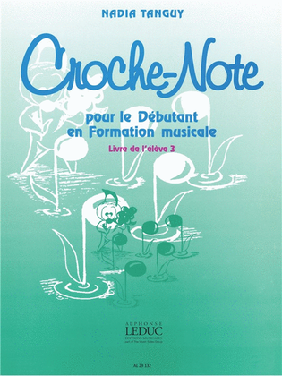 Book cover for Croche-note - Livre De L'eleve Vol.3 (miscellaneous)