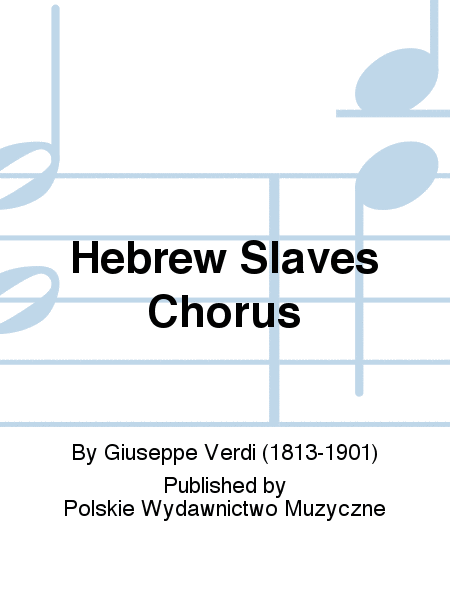 Hebrew Slaves Chorus