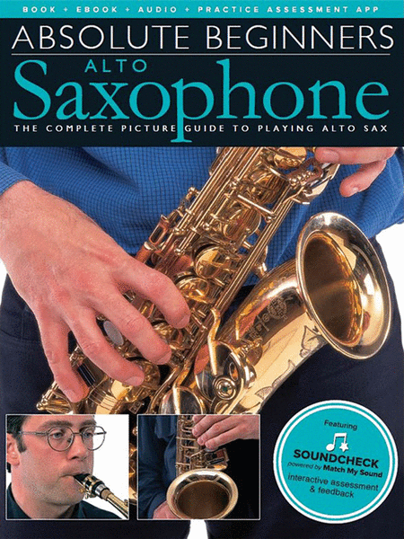 Absolute Beginners ? Alto Saxophone