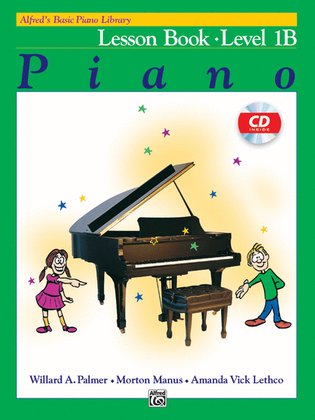 Alfred's Basic Piano Course Lesson Book, Level 1B