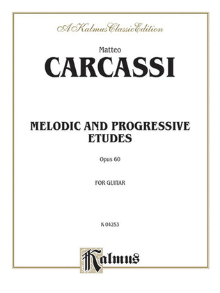 Book cover for Melodic and Progressive Etudes, Op. 60