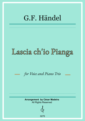 Lascia Ch'io Pianga - Voice and Piano Trio (Full Score) - Score Only