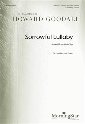 Book cover for Sorrowful Lullaby from Winter Lullabies (Choral Score)