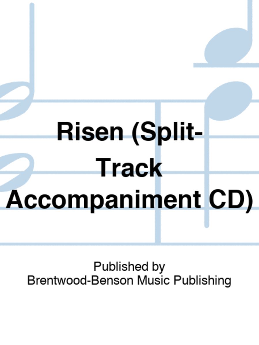 Risen (Split-Track Accompaniment CD)