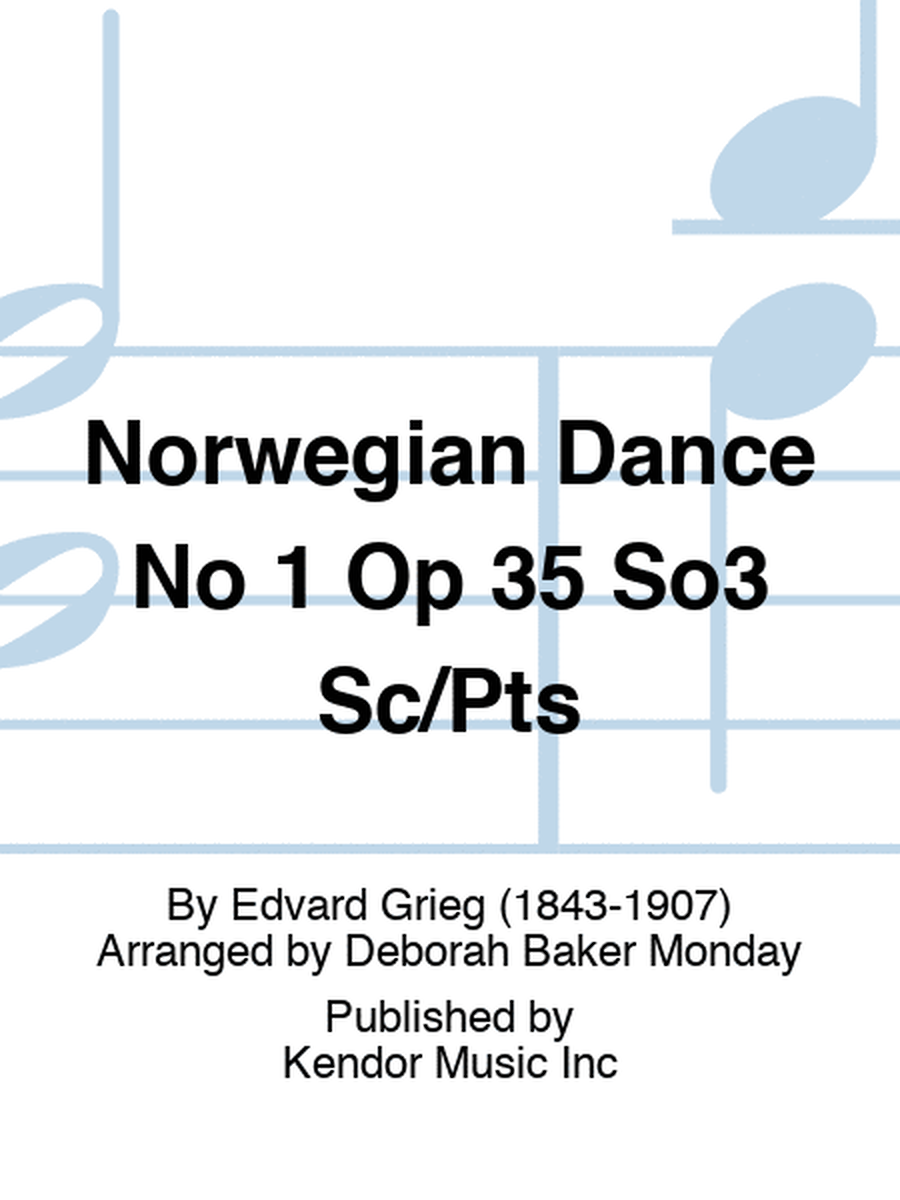 Norwegian Dance No 1 Op 35 So3 Sc/Pts