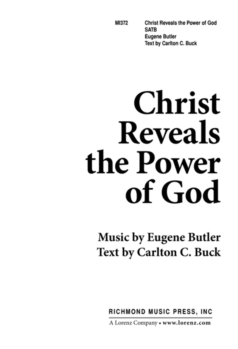 Christ Reveals the Power of God