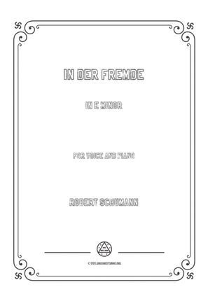 Book cover for Schumann-In der Fremde in e minor,for Voice and Piano