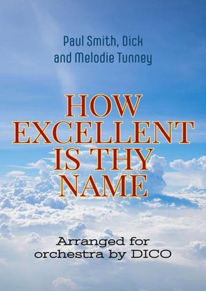 Book cover for How Excellent Is Thy Name