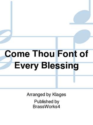 Book cover for Come Thou Font of Every Blessing