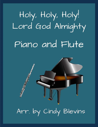 Book cover for Holy, Holy, Holy! Lord God Almighty, for Piano and Flute