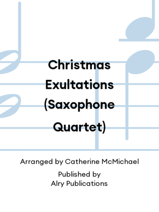 Book cover for Christmas Exultations (Saxophone Quartet)