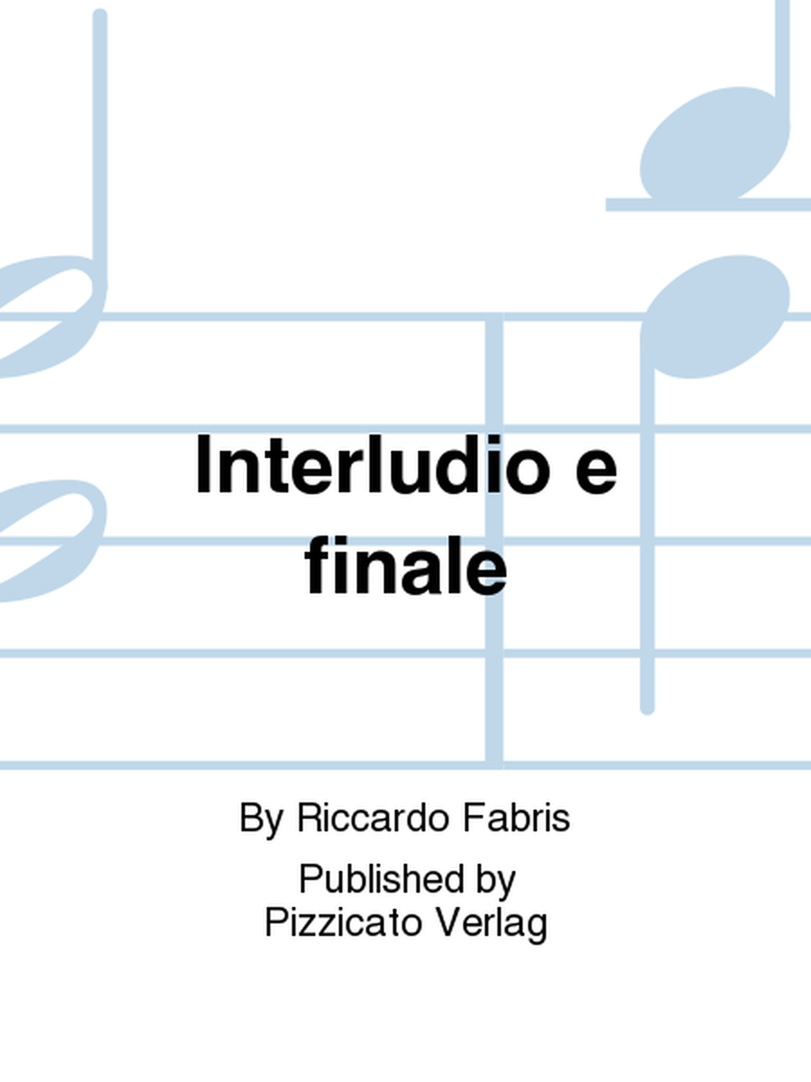 Interludio e finale