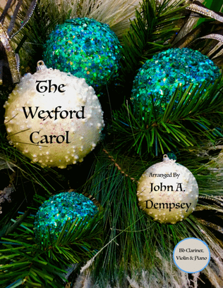 Book cover for The Wexford Carol (Trio for Clarinet, Violin and Piano)