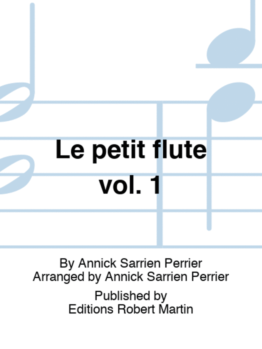 Le petit flute vol. 1