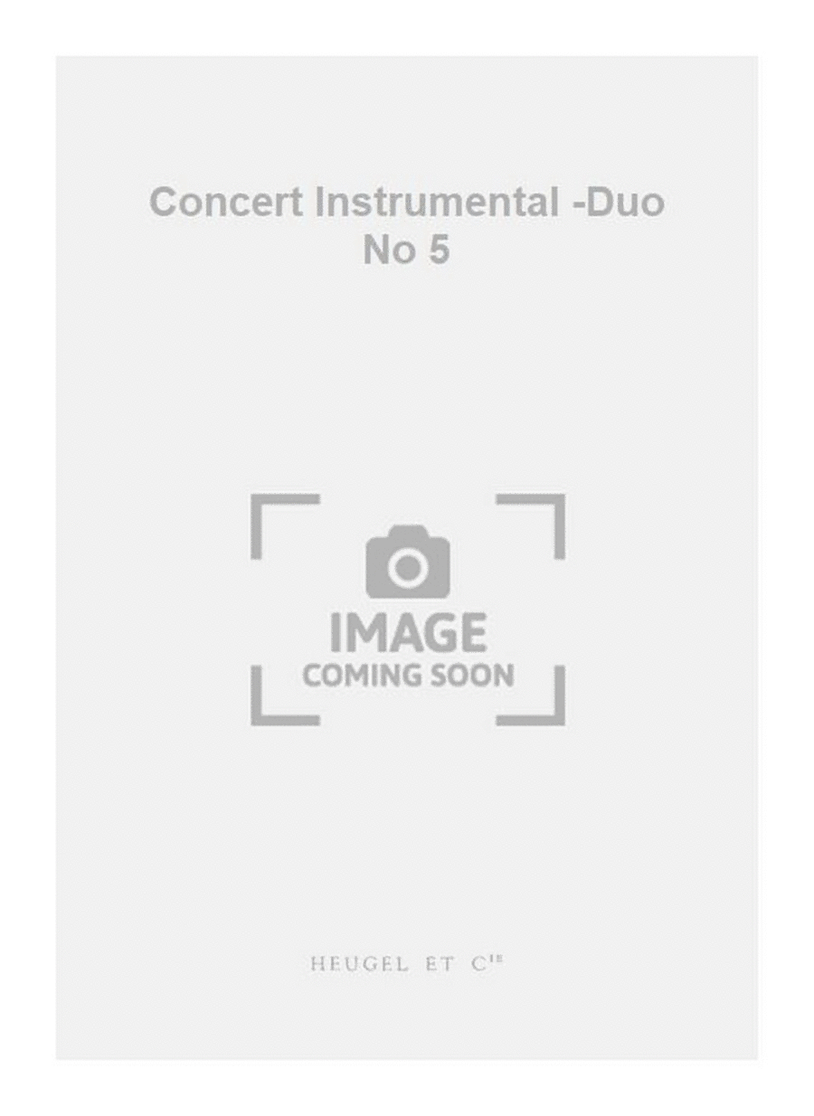 Concert Instrumental -Duo No 5