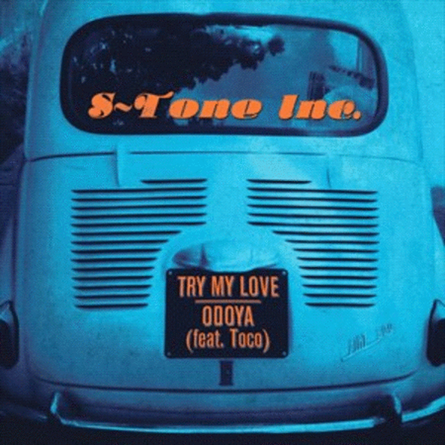 S-Tone Inc.: Try My Love; Odoya (feat. Toco)