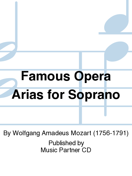 Famous Opera Arias for Soprano