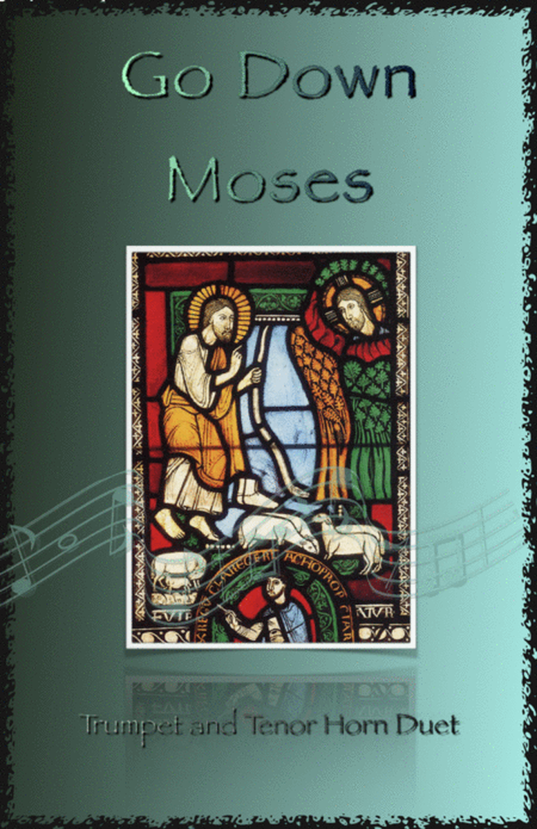 Go Down Moses, Gospel Song for Trumpet and Tenor Horn Duet
