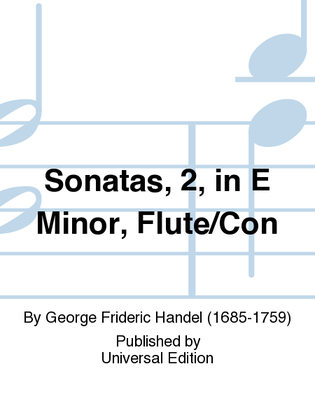 Book cover for Sonatas, 2, In E Minor, Fl/Con
