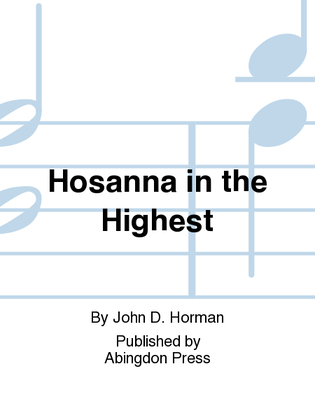 Hosanna In The Highest