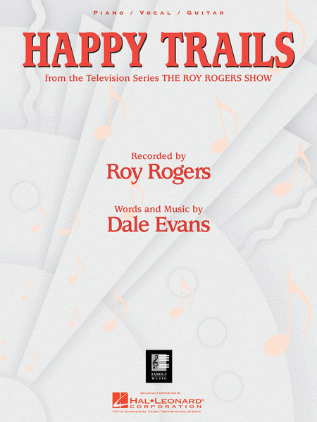 Dale Evans : Happy Trails