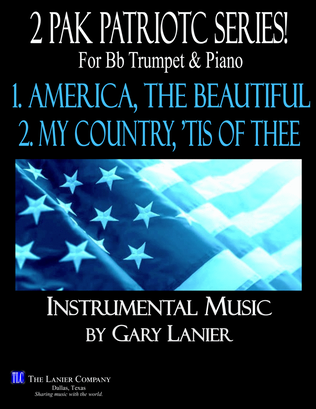 Book cover for 2 PAK PATRIOTIC SERIES! America, the Beautiful & My Country Tis, Bb Trumpet & Piano (Score & Parts)