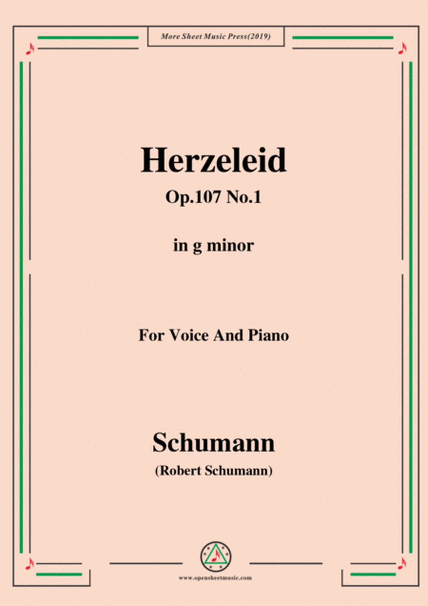 Schumann-Herzeleid,Op.107 No.1,in g minor,for Voice&Piano
