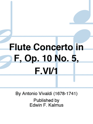 Book cover for Flute Concerto in F, Op. 10 No. 5, F.VI/1