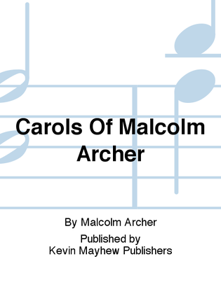 Book cover for Carols Of Malcolm Archer