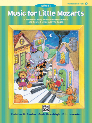 Music for Little Mozarts Halloween Fun, Book 2