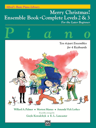 Book cover for Alfred's Basic Piano Library: Merry Christmas! Ensemble, Complete Book 2 & 3