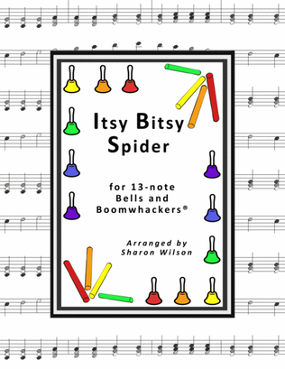 Itsy Bitsy Spider (for 13-note Bells and Boomwhackers with Black and White Notes)