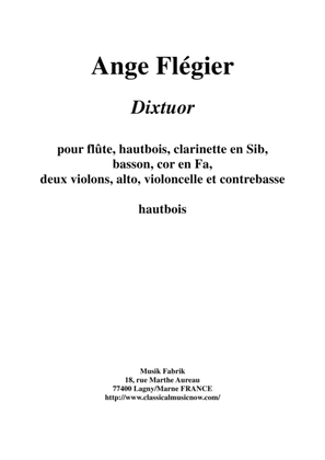 Ange Flégier: Dixtuor for flute, oboe, clarinet, bassoon, horn, two violins, viola, violoncello and