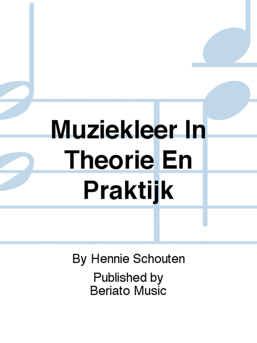 Muziekleer In Theorie En Praktijk