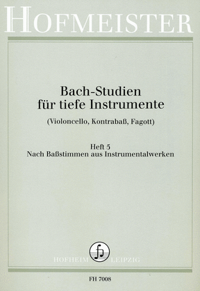 Bach-Studien fur tiefe Instrumente (Violoncello, Kontrabass, Fagott)