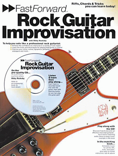 Fast Forward: Rock Guitar Improvisation