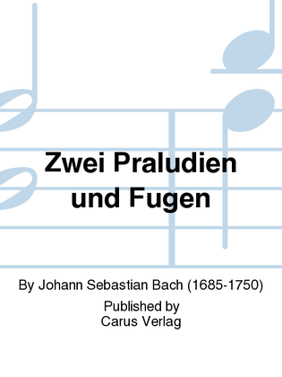 Book cover for Zwei Praludien und Fugen