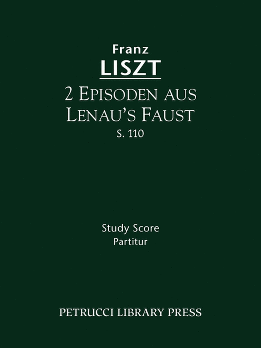 2 Episoden aus Lenau's Faust, S.110