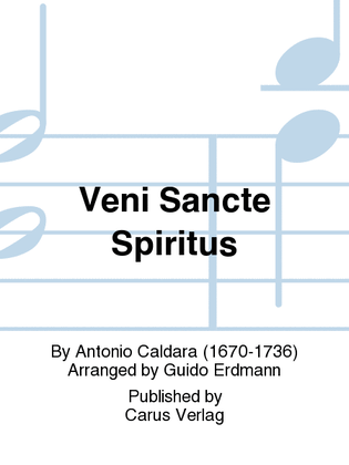 Veni Sancte Spiritus (Come now, holy Spirit)