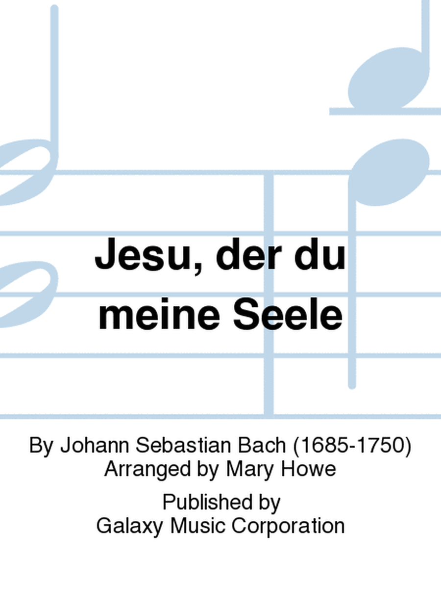 Jesu, der du meine Seele