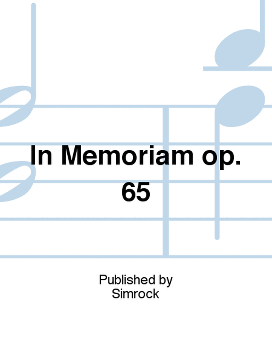 In Memoriam op. 65