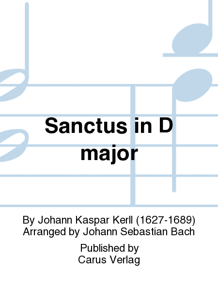 Sanctus in D major (Heilig) (Sanctus en re majeur)