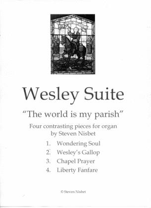 Book cover for Wesley Suite for Organ - A musical tribute to John and Charles Wesley